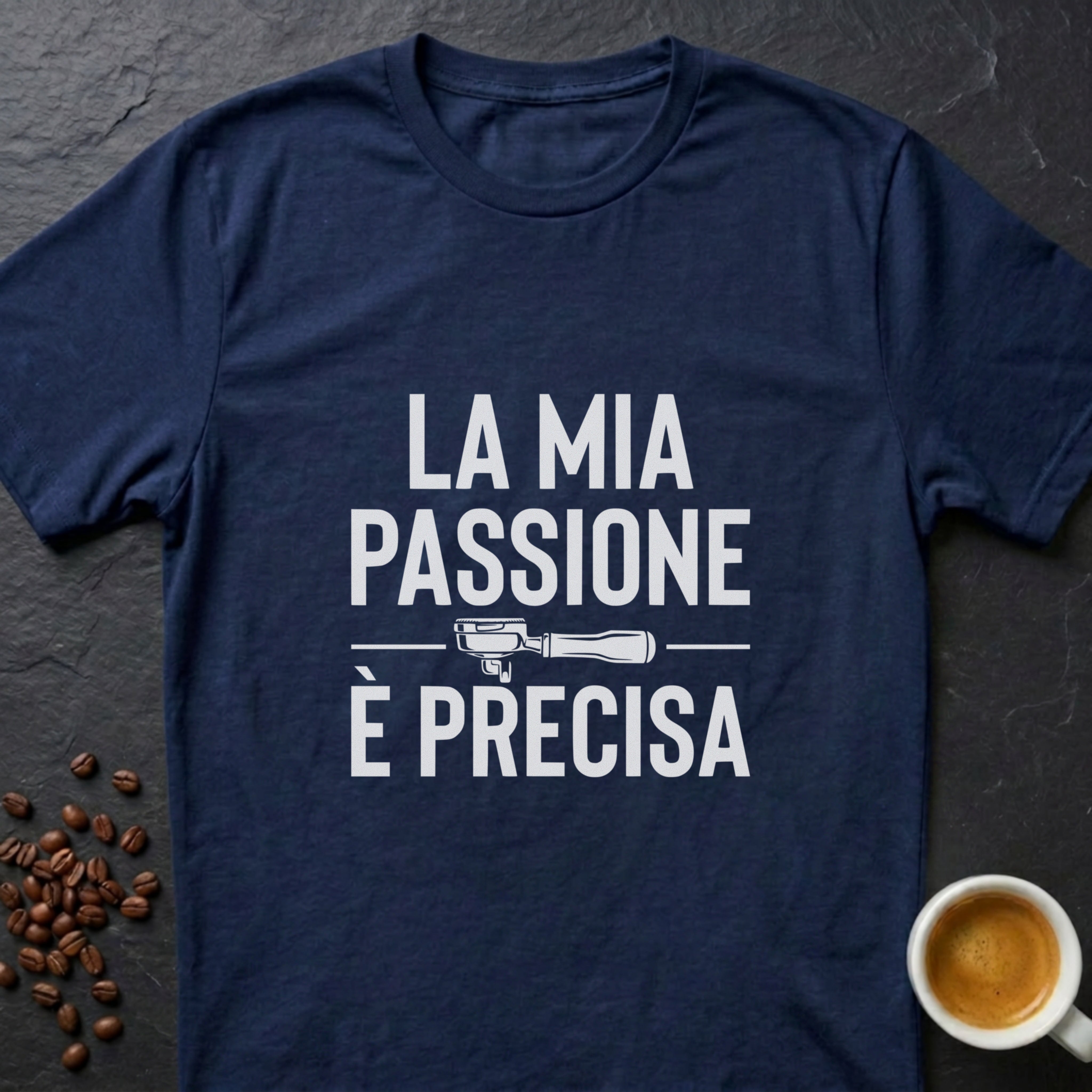 My Passion Is Precise T-Shirt