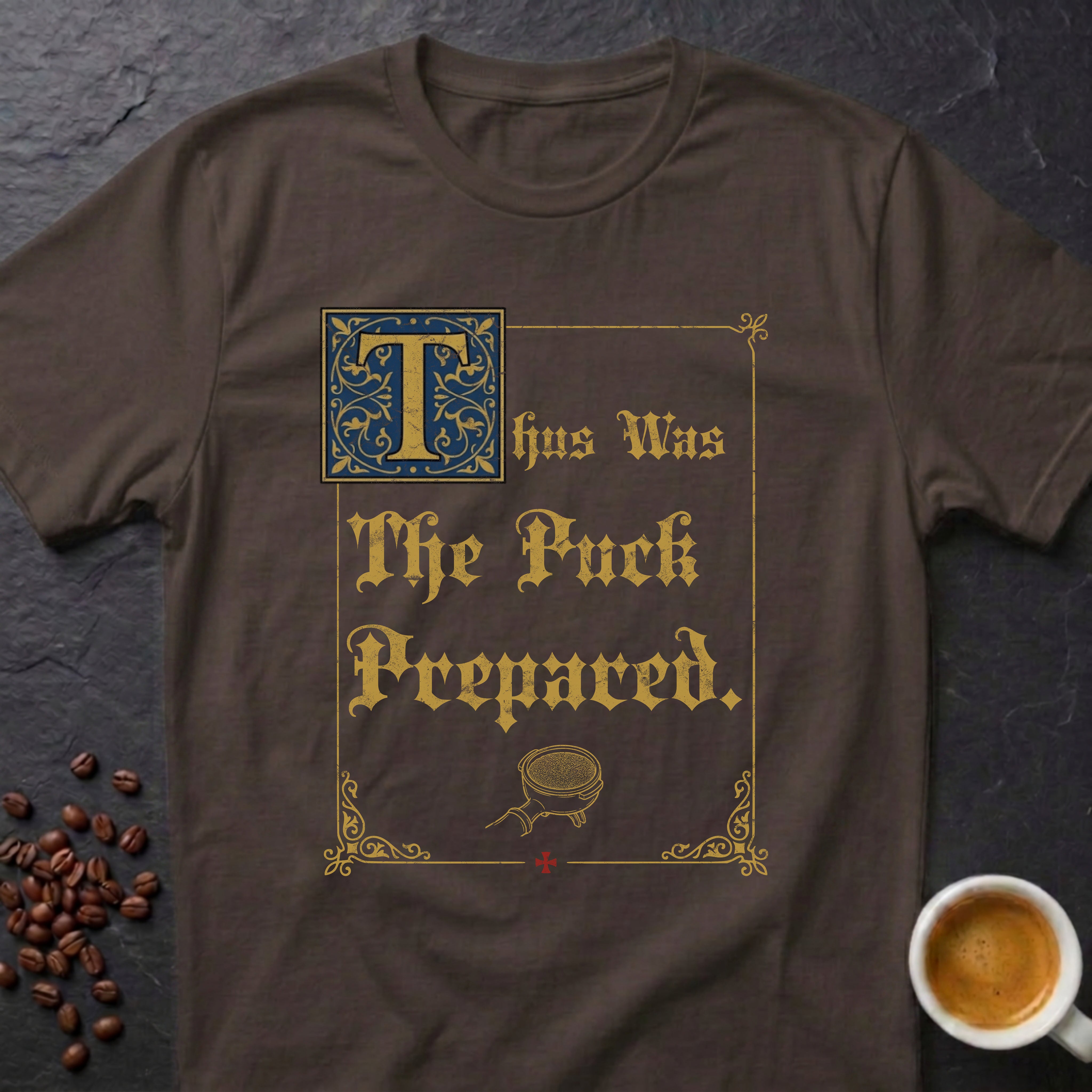 Thus Was The Puck Prepared T-Shirt