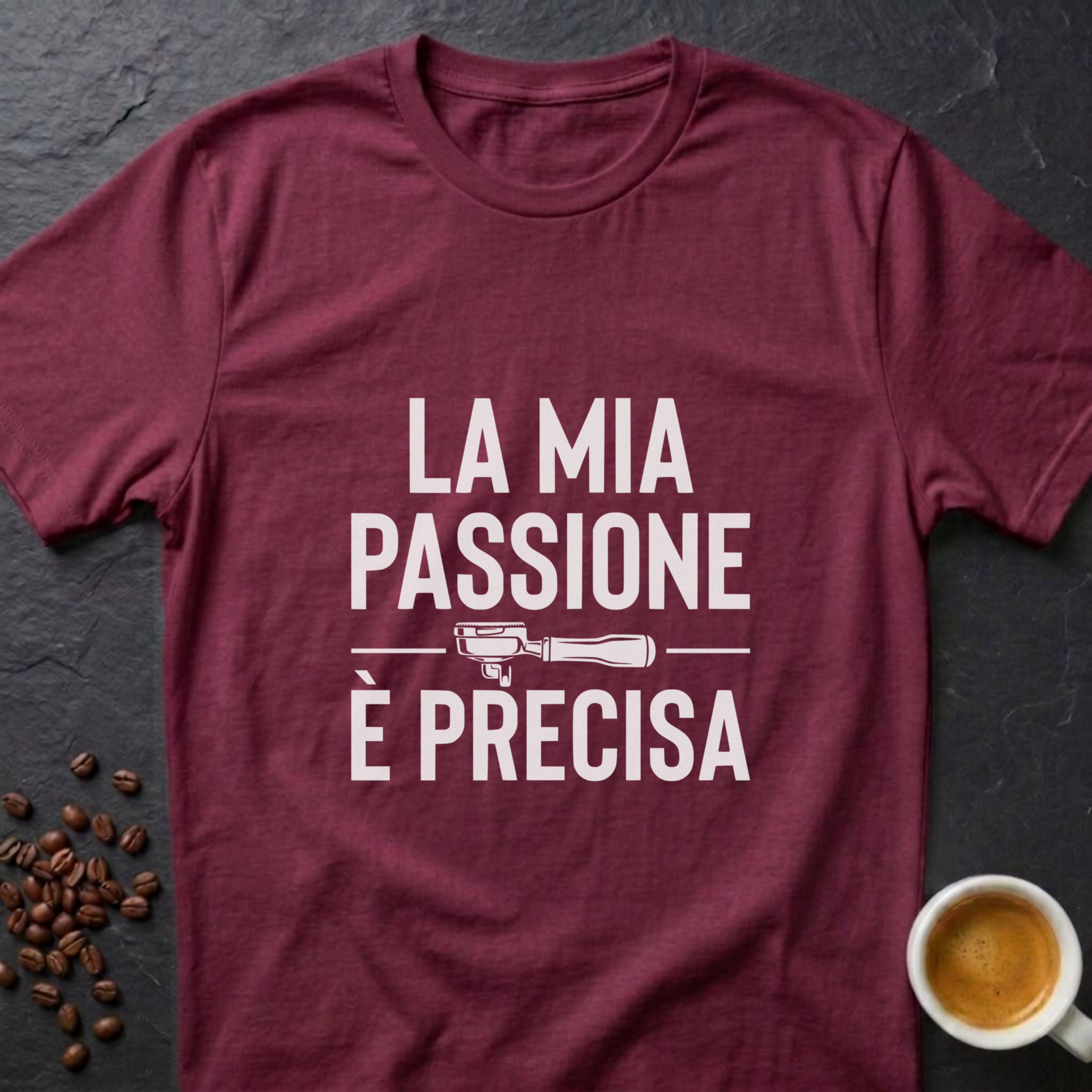My Passion Is Precise T-Shirt