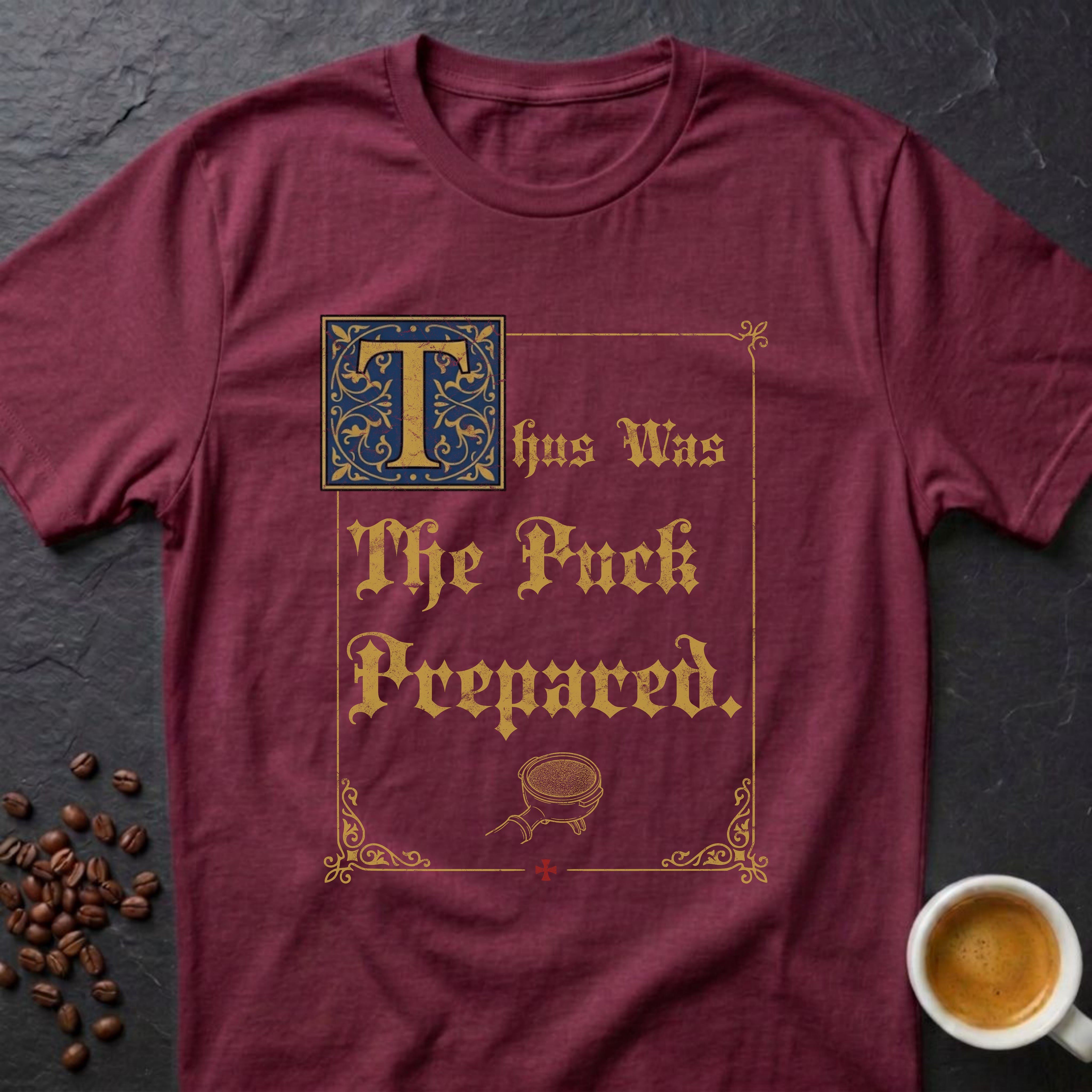 Thus Was The Puck Prepared T-Shirt