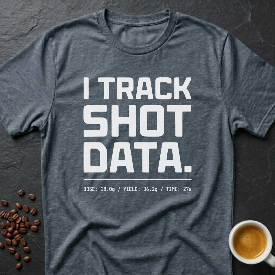 I Track Shot Data T-Shirt