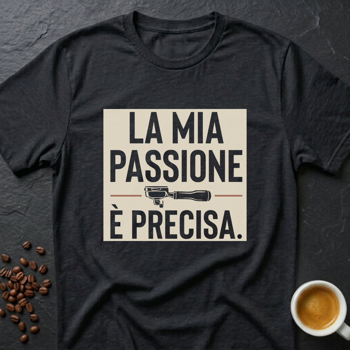 La Mia Passione È Precisa T-Shirt