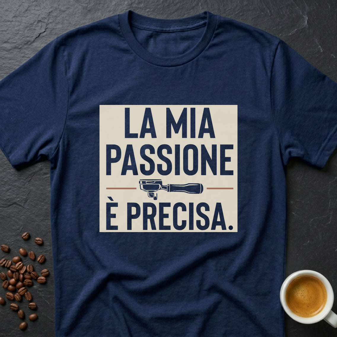 La Mia Passione È Precisa T-Shirt