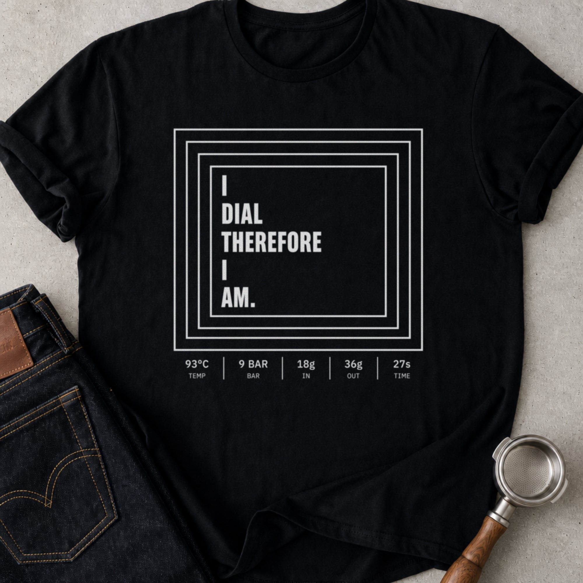 I Dial Therefore I Am T-Shirt