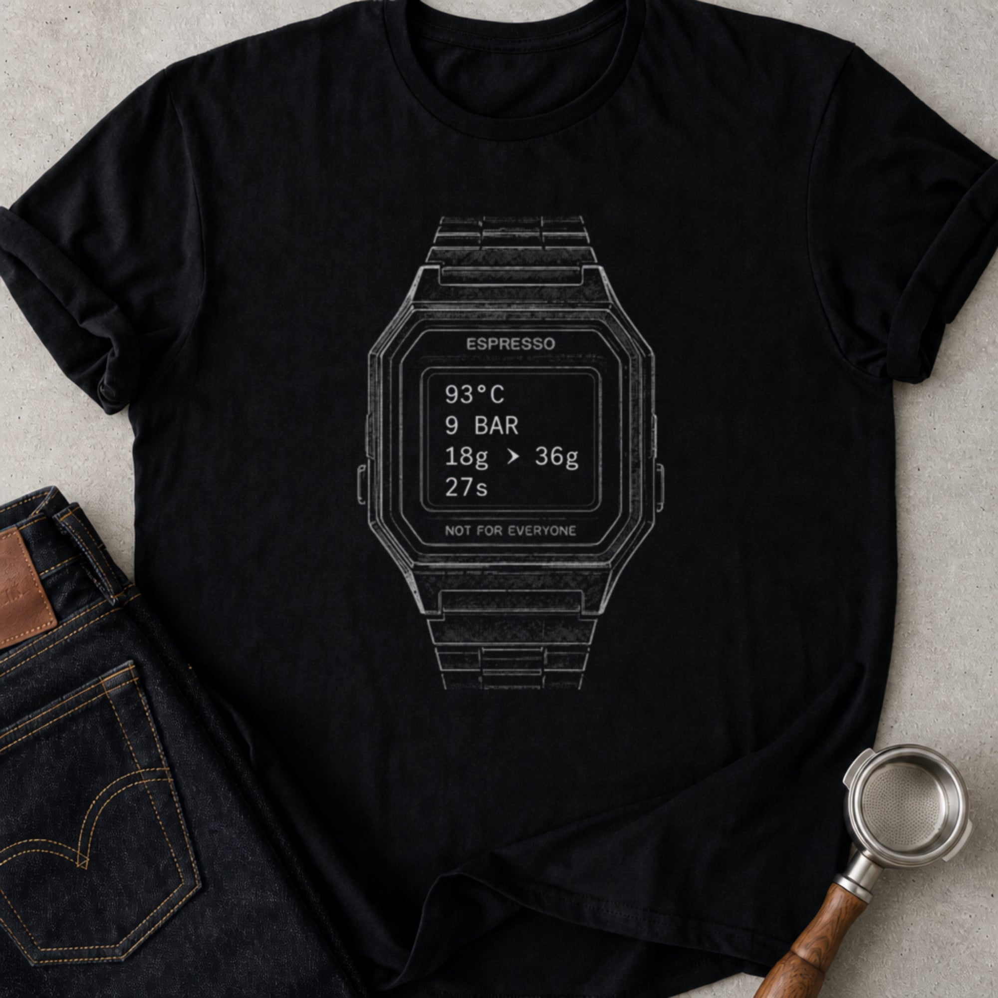 Not For Everyone T-Shirt