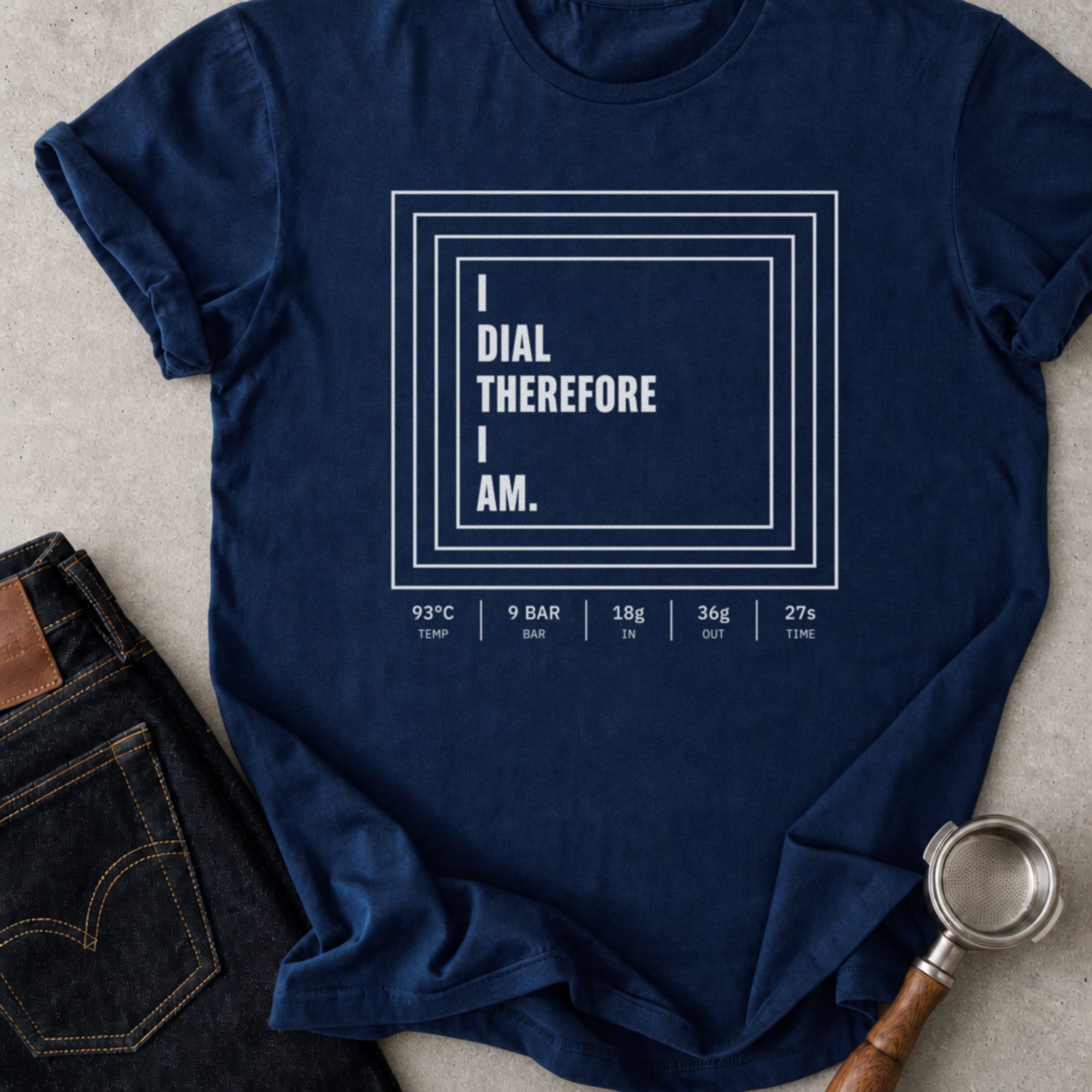 I Dial Therefore I Am T-Shirt