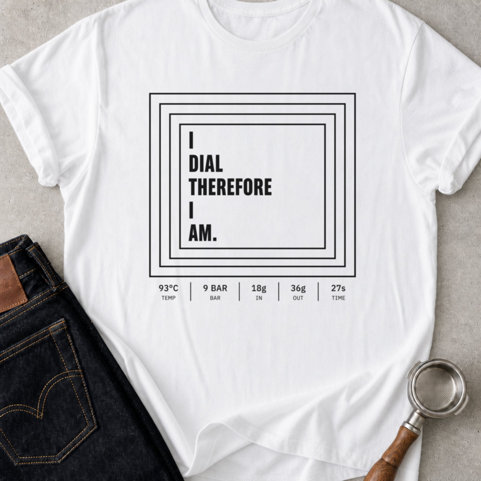 I Dial Therefore I Am T-Shirt