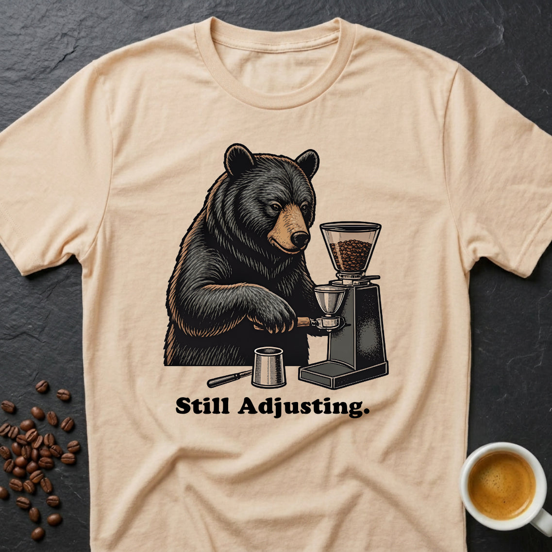 Still Adjusting Bear T-Shirt