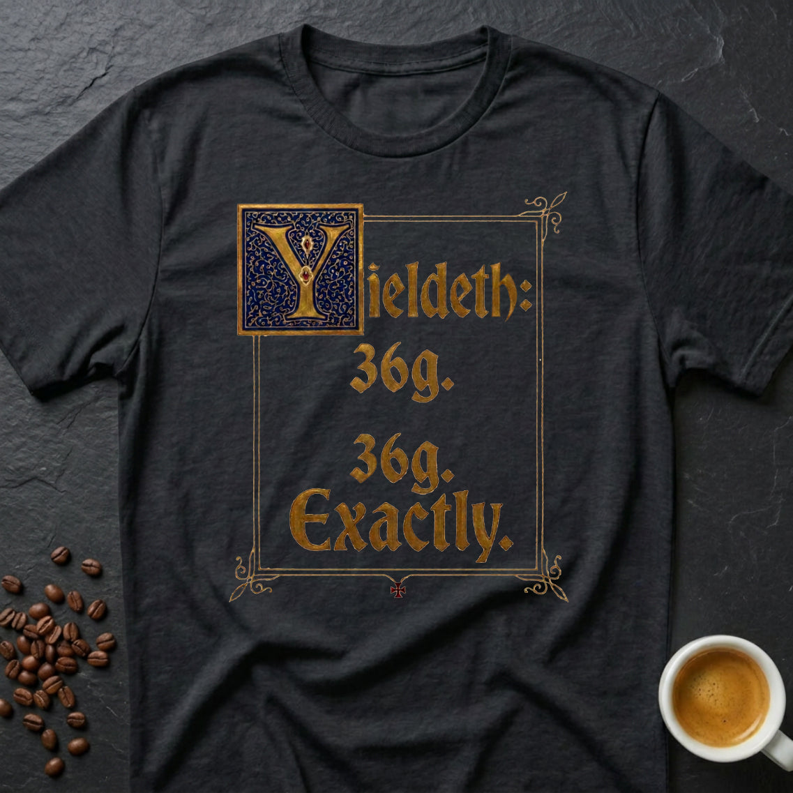 Yieldeth T-Shirt