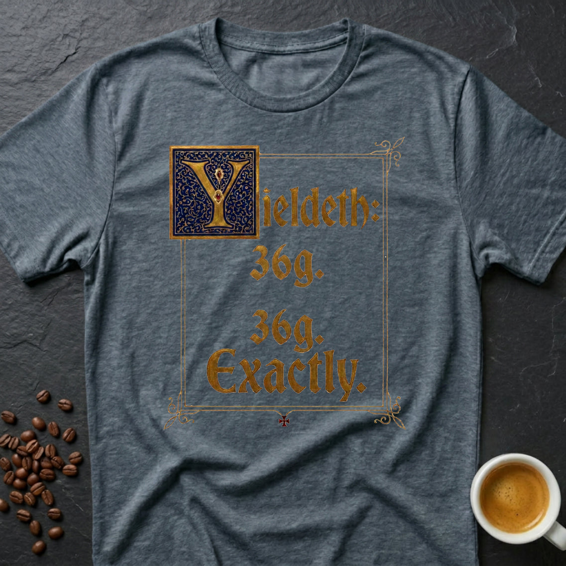 Yieldeth T-Shirt